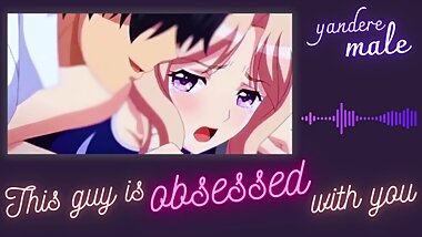 [M4F] this Guy is Obsessed with you [yandere] [home Invader] [male Moaning] [british]